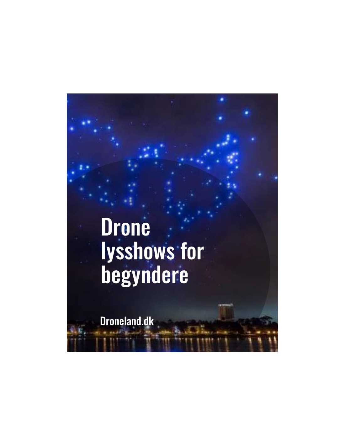 Drone lysshows for begyndere