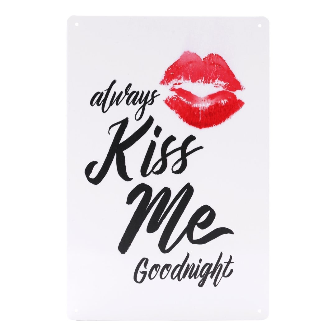 Emaljeskilt Always Kiss me Goodnight
