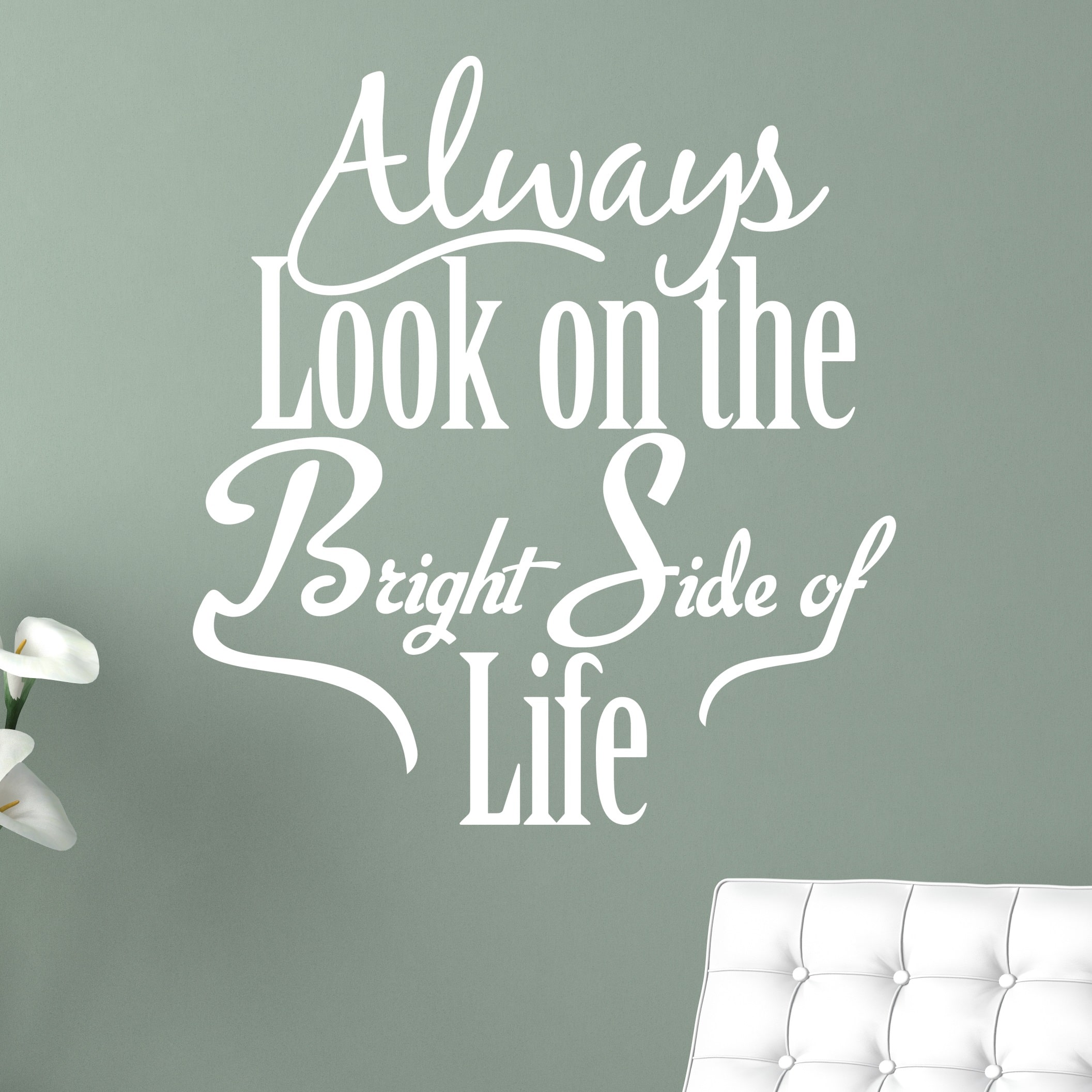 Wallsticker Always Look on the Bright Side