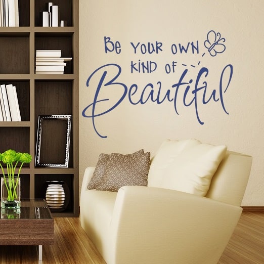 Wallsticker Be Your Own Kind of Beautiful
