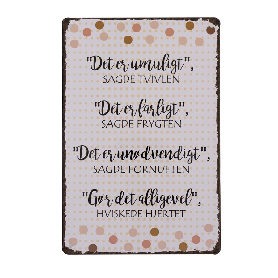 Emaljeskilt "Det er umuligt", sagde Tvivlen