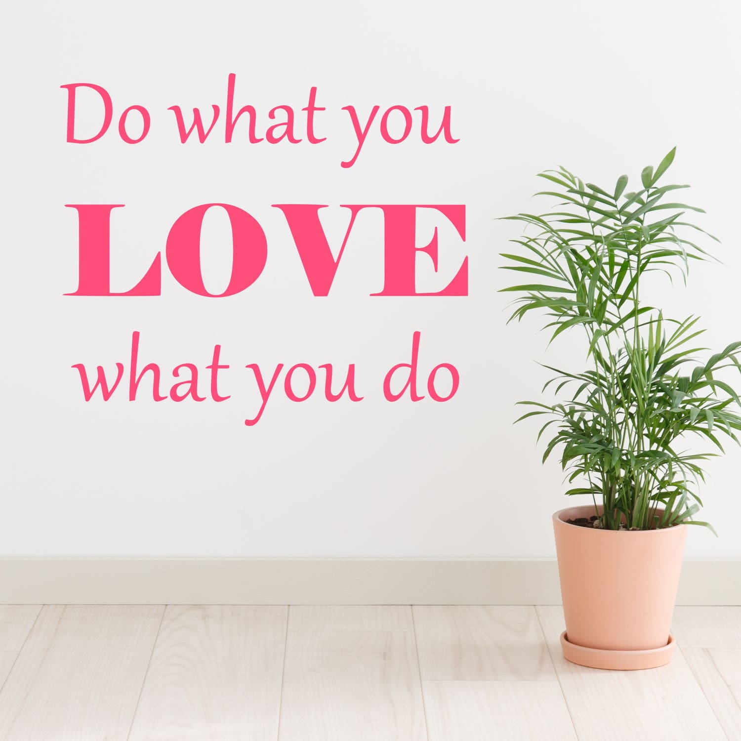 Wallsticker Do what you Love
