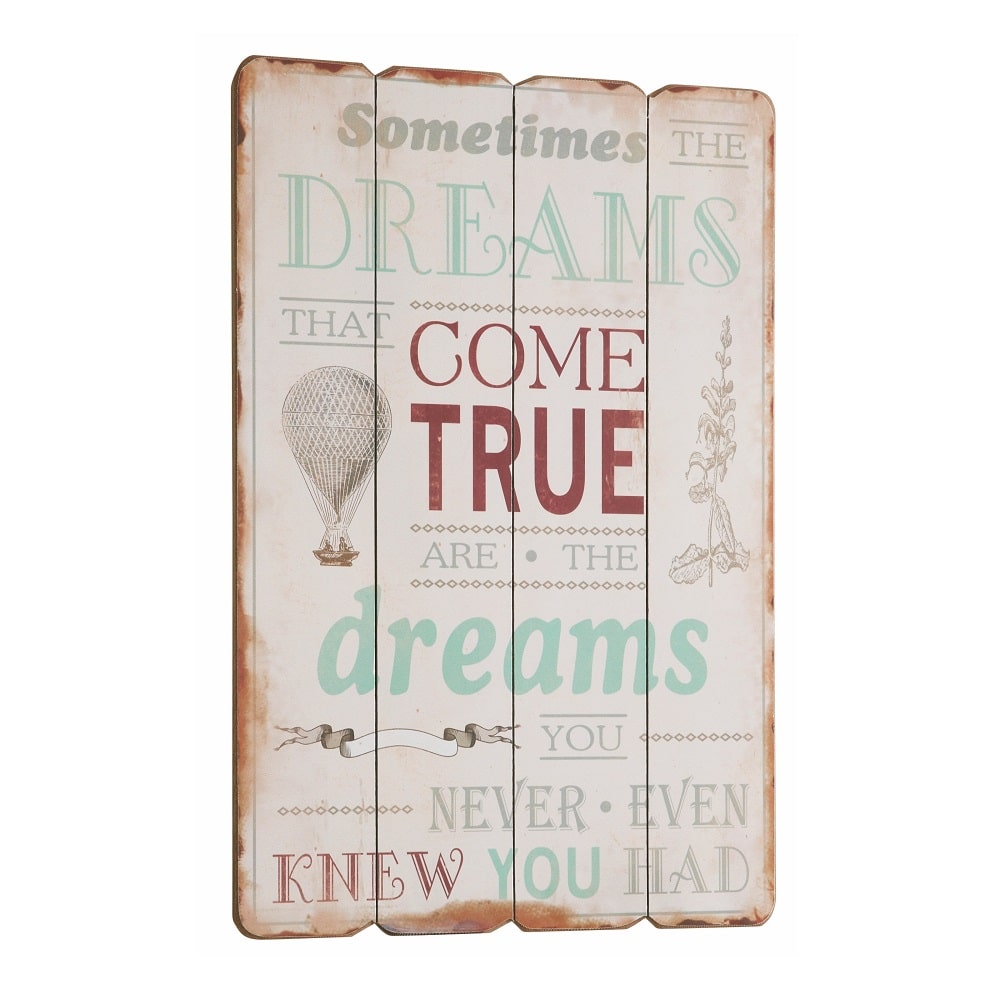 Træskilt The Dreams that come True