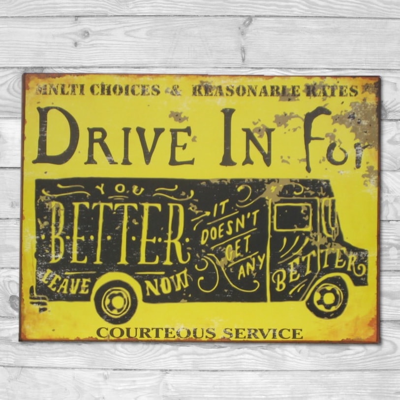 Emaljeskilt Drive in for Better Service