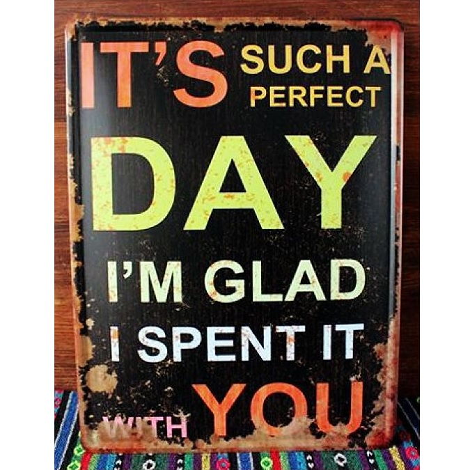 Emaljeskilt It's such a Perfect Day