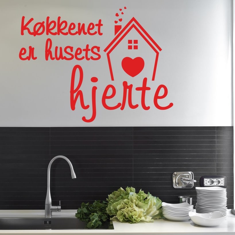 Wallsticker Køkkenet er husets hjerte