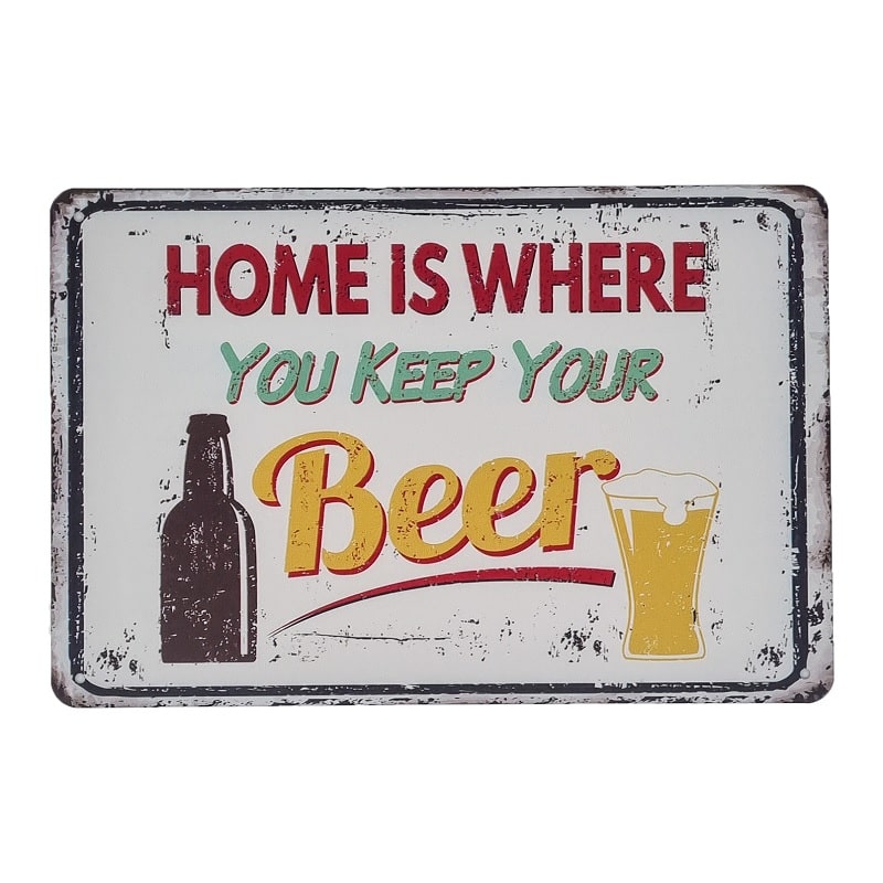 Emaljeskilt Home is where you keep your Beer