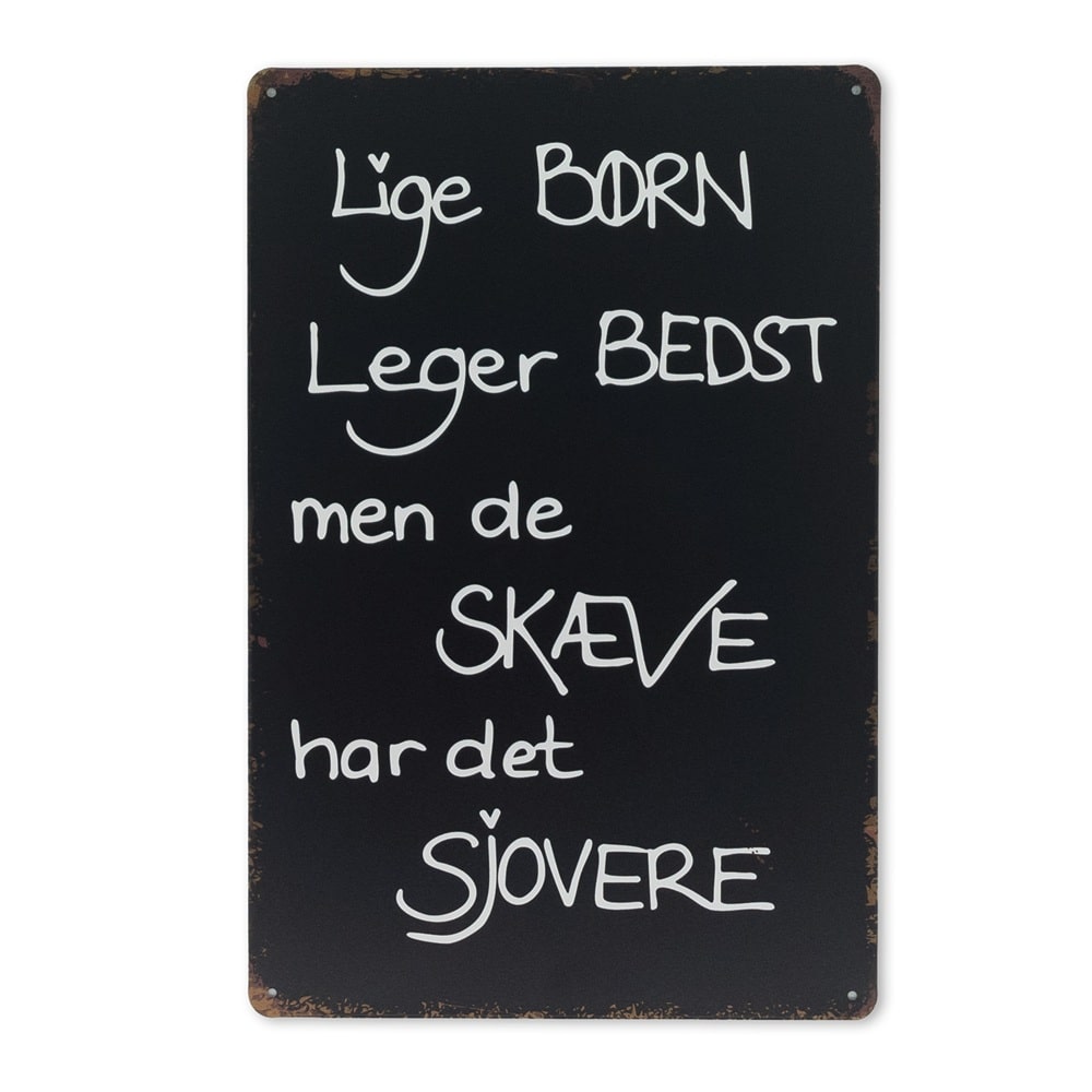 Emaljeskilt Lige børn leger bedst - de skæve har det sjovere