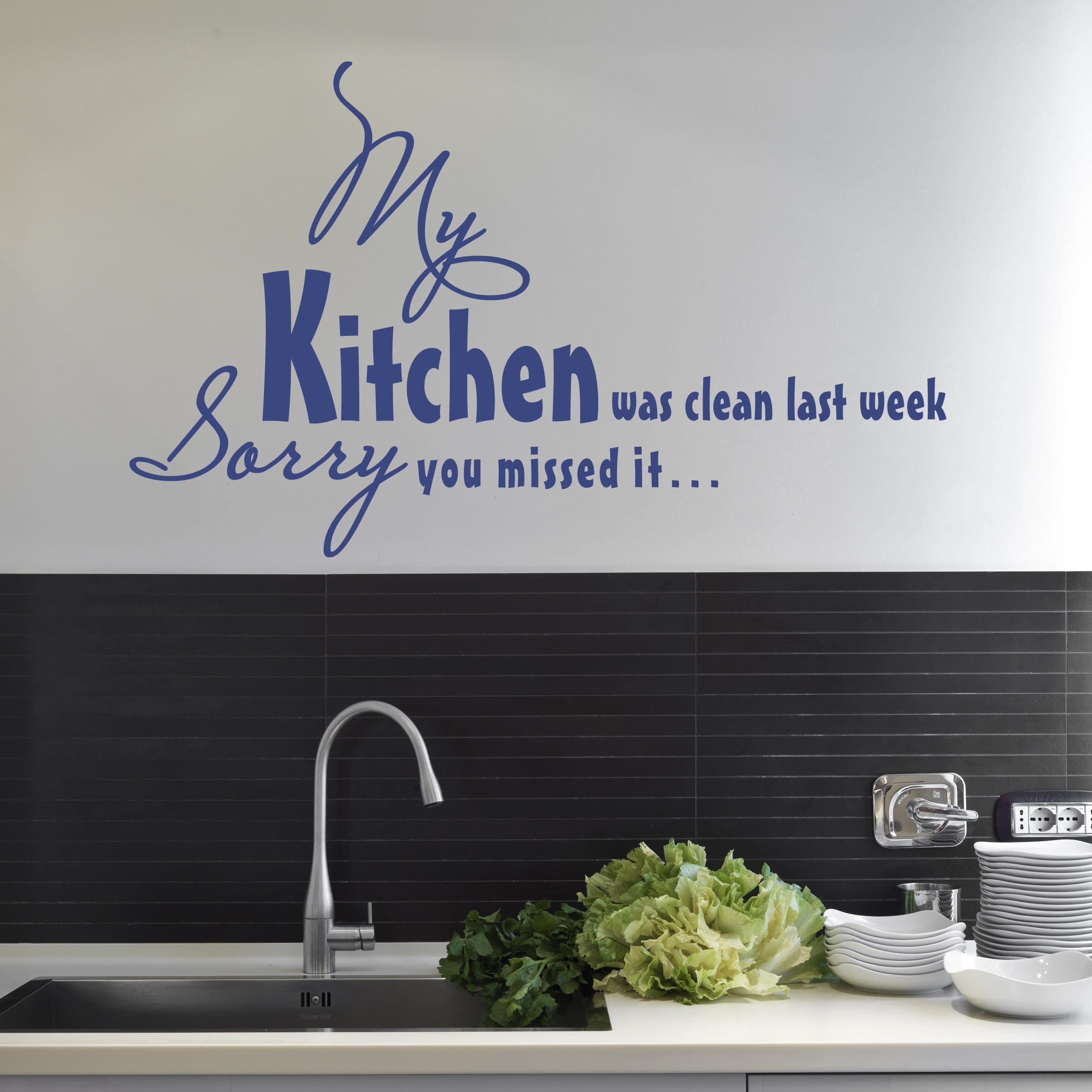 Wallsticker My Kitchen was clean last Week