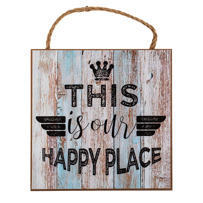 Træskilt This is our Happy Place