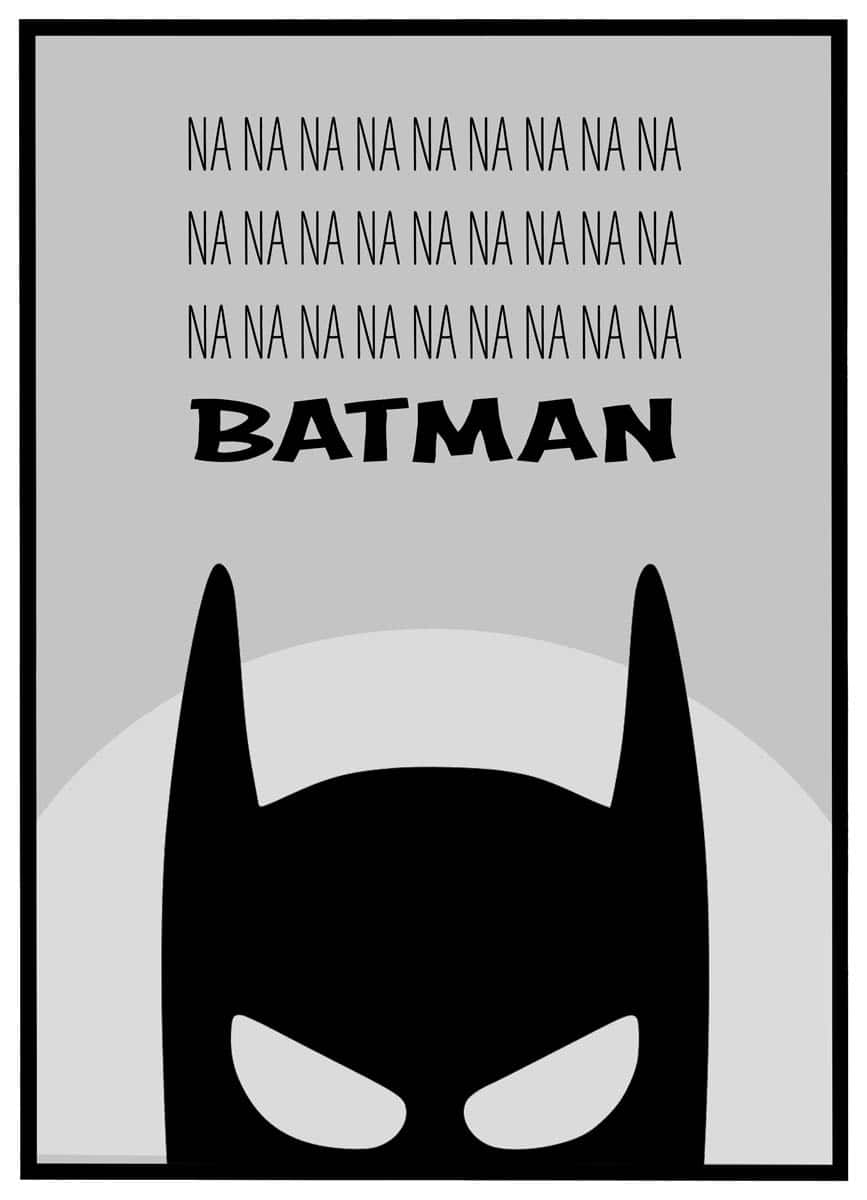 Plakat Batman (na na na na na na na)