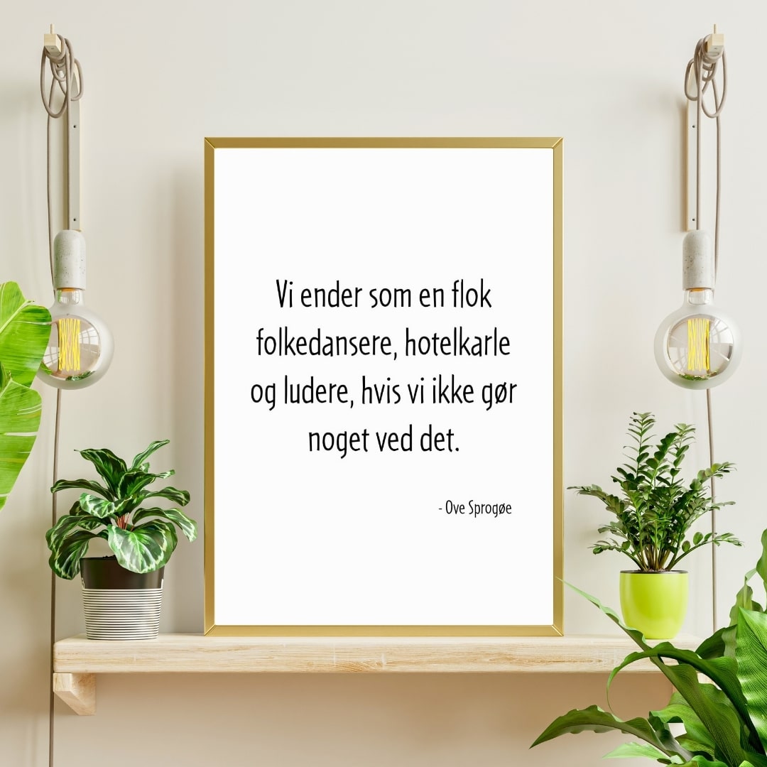 Plakat Vi ender som en flok folkedansere - Ove Sprogøe