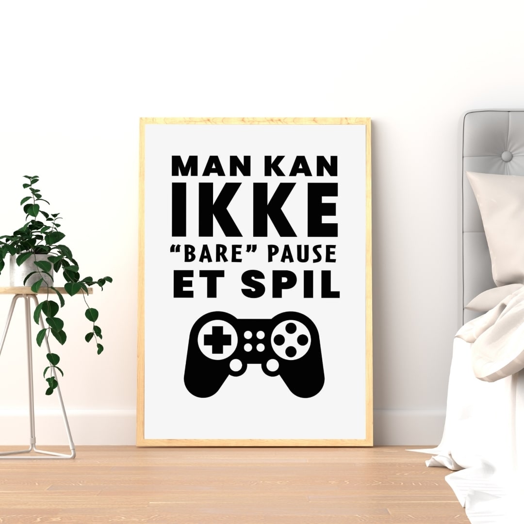Plakat Man kan ikke bare pause et spil
