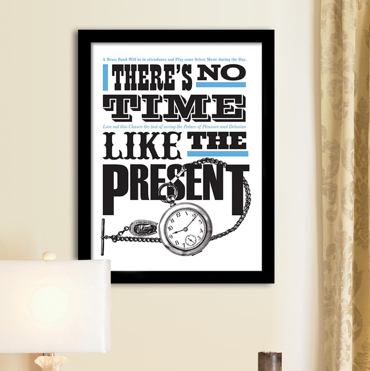 Plakat Plakat: No Time like the Present - 30 x 40 cm.